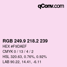カラーコード: RGB 249.9 218.2 239 | qconv.com