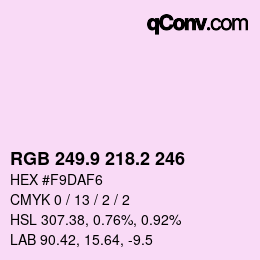 カラーコード: RGB 249.9 218.2 246 | qconv.com