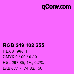 Color code: RGB 249 102 255 | qconv.com