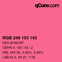 Color code: RGB 249 103 143 | qconv.com