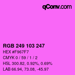 颜色代码: RGB 249 103 247 | qconv.com