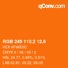 カラーコード: RGB 249 110.2 12.6 | qconv.com