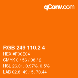 カラーコード: RGB 249 110.2 4 | qconv.com