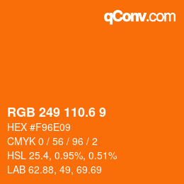 カラーコード: RGB 249 110.6 9 | qconv.com