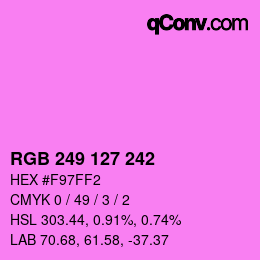 カラーコード: RGB 249 127 242 | qconv.com
