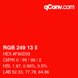 Color code: RGB 249 13 5 | qconv.com