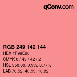 カラーコード: RGB 249 142 144 | qconv.com
