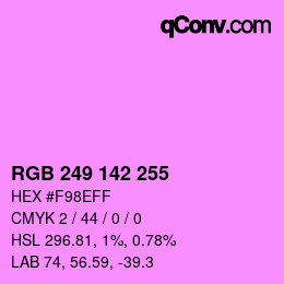 Color code: RGB 249 142 255 | qconv.com