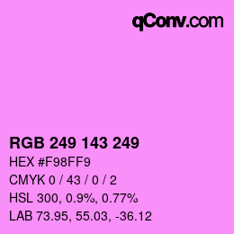 Color code: RGB 249 143 249 | qconv.com