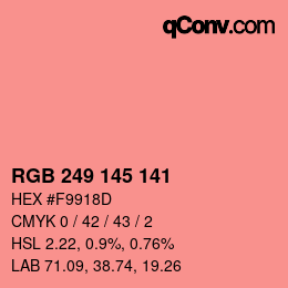Color code: RGB 249 145 141 | qconv.com
