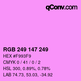 Color code: RGB 249 147 249 | qconv.com