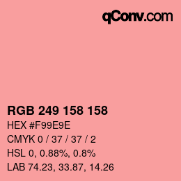 カラーコード: RGB 249 158 158 | qconv.com