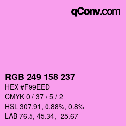 Color code: RGB 249 158 237 | qconv.com