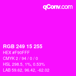 Color code: RGB 249 15 255 | qconv.com