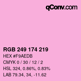 カラーコード: RGB 249 174 219 | qconv.com