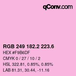 カラーコード: RGB 249 182.2 223.6 | qconv.com