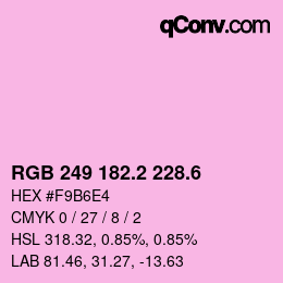 カラーコード: RGB 249 182.2 228.6 | qconv.com