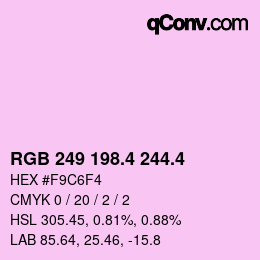 カラーコード: RGB 249 198.4 244.4 | qconv.com