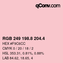 カラーコード: RGB 249 198.8 204.4 | qconv.com