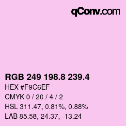 カラーコード: RGB 249 198.8 239.4 | qconv.com