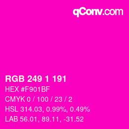 Color code: RGB 249 1 191 | qconv.com