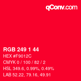 カラーコード: RGB 249 1 44 | qconv.com