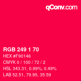 カラーコード: RGB 249 1 70 | qconv.com