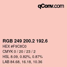 カラーコード: RGB 249 200.2 192.6 | qconv.com