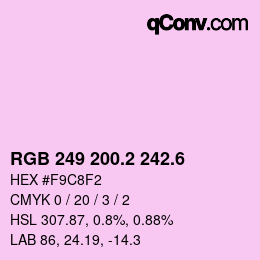 カラーコード: RGB 249 200.2 242.6 | qconv.com
