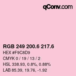 カラーコード: RGB 249 200.6 217.6 | qconv.com
