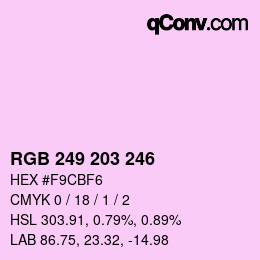 Color code: RGB 249 203 246 | qconv.com