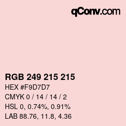 Color code: RGB 249 215 215 | qconv.com