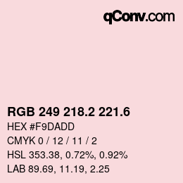 カラーコード: RGB 249 218.2 221.6 | qconv.com