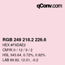 カラーコード: RGB 249 218.2 226.6 | qconv.com