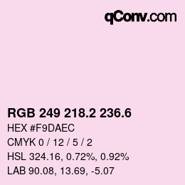 カラーコード: RGB 249 218.2 236.6 | qconv.com