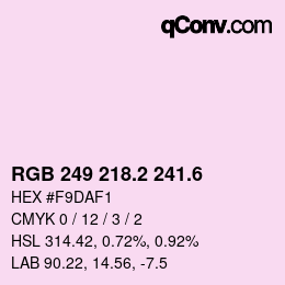カラーコード: RGB 249 218.2 241.6 | qconv.com