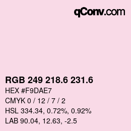 カラーコード: RGB 249 218.6 231.6 | qconv.com