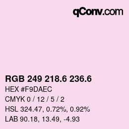 カラーコード: RGB 249 218.6 236.6 | qconv.com