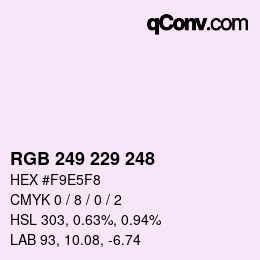 Color code: RGB 249 229 248 | qconv.com