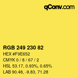 カラーコード: RGB 249 230 82 | qconv.com