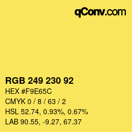 Color code: RGB 249 230 92 | qconv.com