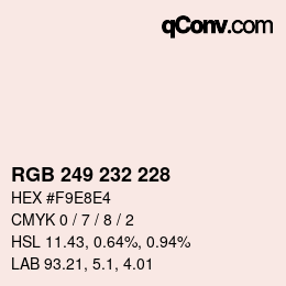 カラーコード: RGB 249 232 228 | qconv.com