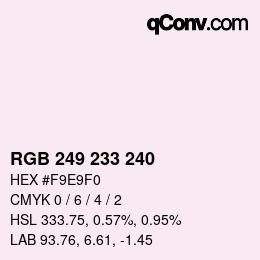 颜色代码: RGB 249 233 240 | qconv.com