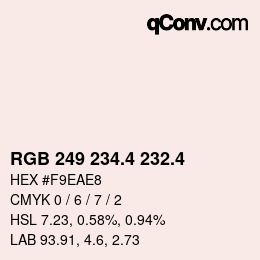 カラーコード: RGB 249 234.4 232.4 | qconv.com