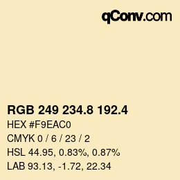 カラーコード: RGB 249 234.8 192.4 | qconv.com