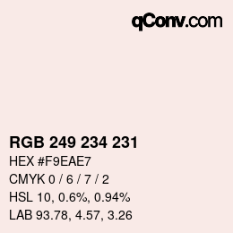 颜色代码: RGB 249 234 231 | qconv.com