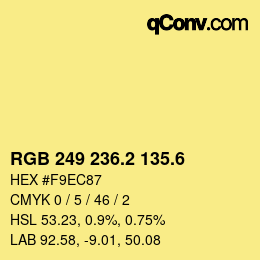 カラーコード: RGB 249 236.2 135.6 | qconv.com