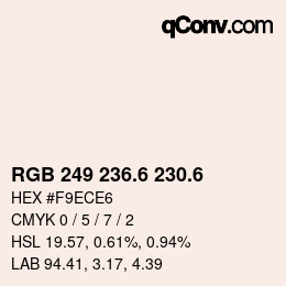 カラーコード: RGB 249 236.6 230.6 | qconv.com