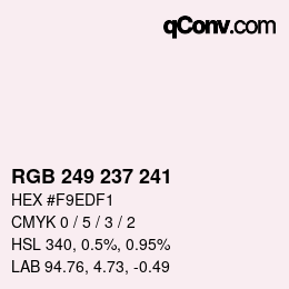 颜色代码: RGB 249 237 241 | qconv.com