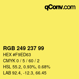 颜色代码: RGB 249 237 99 | qconv.com